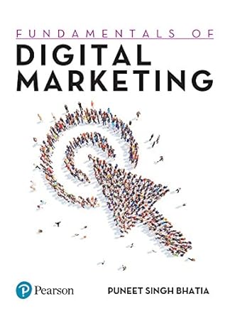 fundamentals of digital marketing 1st edition puneet singh bhatia 933258737x, 978-9332587373