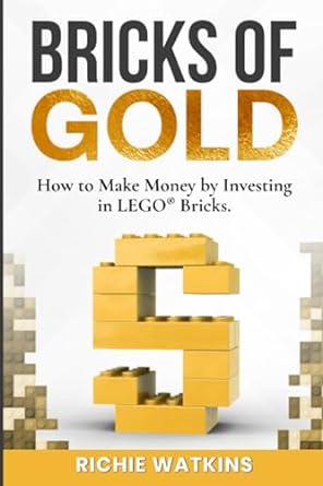 bricks of gold how to make money by investing in toy bricks 1st edition richie watkins 979-8851894701