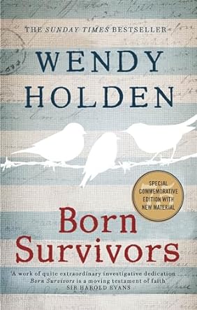 born survivors 1st edition wendy holden 0751557412, 978-0751557411