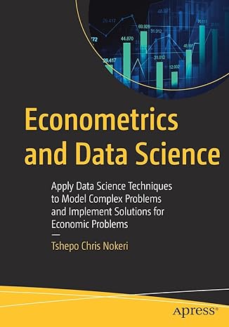 econometrics and data science apply data science techniques to model complex problems and implement solutions