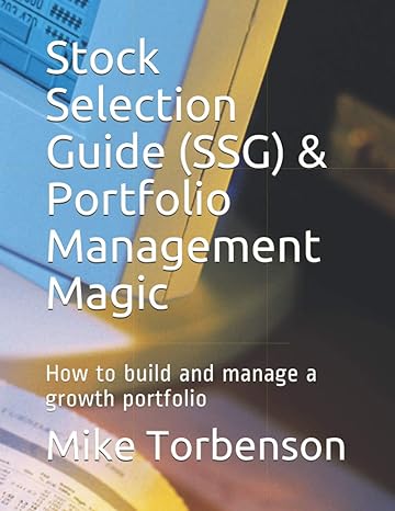 stock selection guide and portfolio management magic how to build and manage a growth portfolio 1st edition