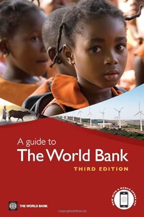 a guide to the world bank 3rd edition world bank 0821385453, 978-0821385456