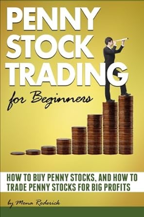 penny stock trading for beginners how to buy penny stocks and how to trade penny stocks for big profits 1st