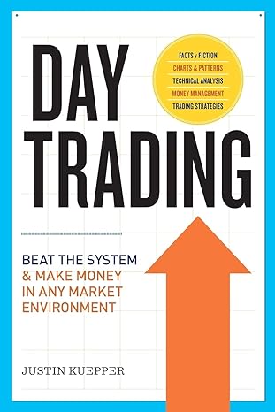 day trading beat the system and make money in any market environment gld edition justin kuepper 1623155746,