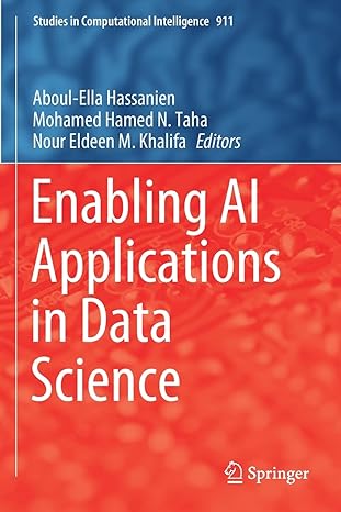 enabling ai applications in data science 1st edition aboul-ella hassanien ,mohamed hamed n. taha ,nour eldeen