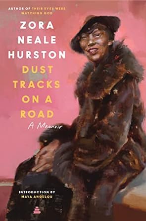 dust tracks on a road a memoir 1st edition zora neale hurston ,maya angelou 0060854081, 978-0060854089
