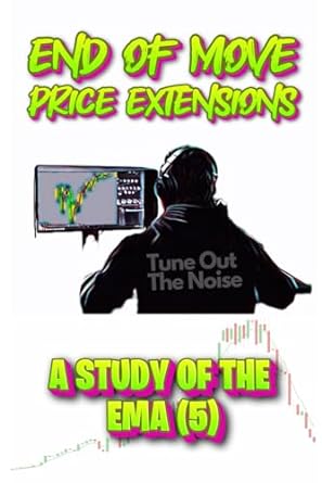 end of move price extensions stock market chart education 1st edition manuel campos ,realrawstockinfo
