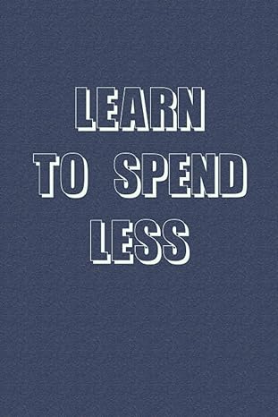 learn to spend less spending habits tracker start saving money today 1st edition ust finance 979-8684898082
