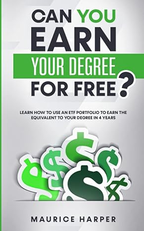 can you earn your degree for free how to use an etf portfolio to earn the equivalent to your degree in 4
