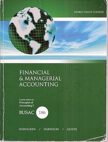 financial and managerial accounting 1st edition charles t. horngren, walter t. harrison jr., m. suzanne