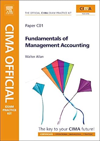 cima official exam practice kit fundamentals of management accounting cima certificate in business accounting