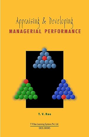 appraising and developing managerial performance 1st edition t.v. rao 8174461698, 978-8174461698