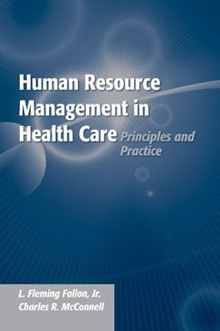 human resource management in health care organizations 1st edition fallon jr. b00du7v5ng