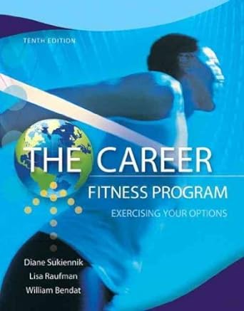 the career fitness program exercising your options the career fitness program exercising your options 10th