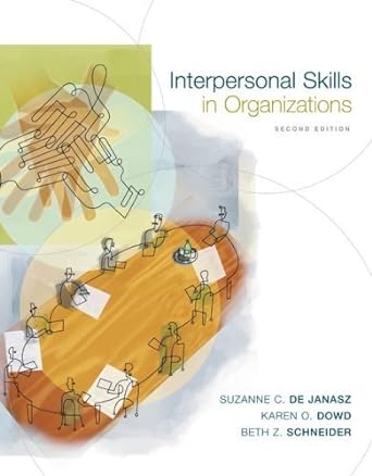 interpersonal skills in organizations 1st edition suzanne c. de janasz b004i22gia