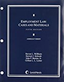 employment law cases and materials 5th edition steven l. willborn, stewart j. schwab, john f. burton jr.,