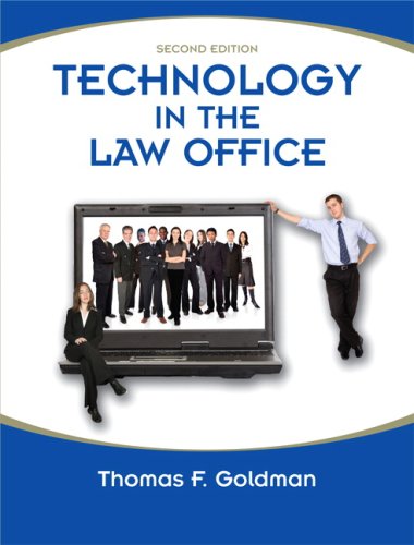 technology in the law office 2nd edition thomas f goldman 0135056829, 9780135056820
