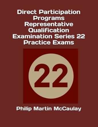 direct participation programs representative qualification examination series 22 practice exams 1st edition