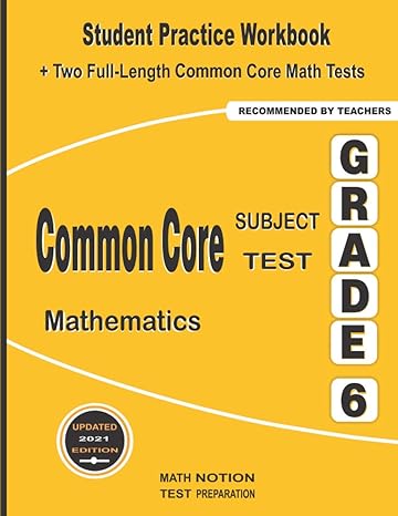 common core subject test mathematics grade 6 student practice workbook + two full length common core math