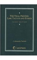 the trial process law tactics and ethics 3rd edition j alexander tanford 0820554987, 9780820554983