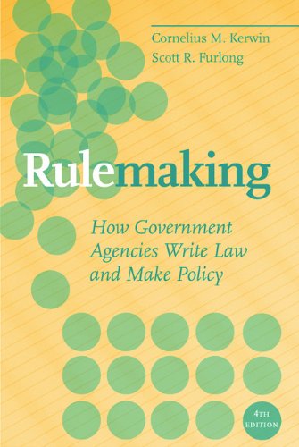 rulemaking how government agencies write law and make policy 4th edition cornelius martin kerwin , scott r