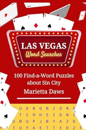 las vegas word searches 100 find a word puzzles about sin city 1st edition marietta daws 979-8863871646