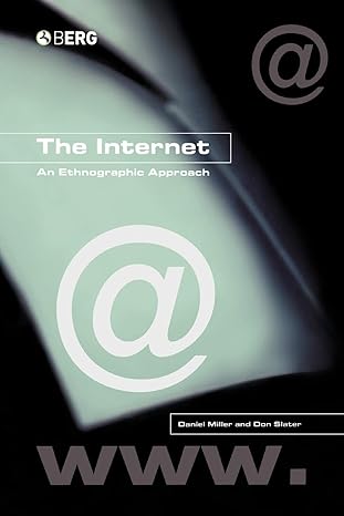 the internet an ethnographic approach 1st edition daniel miller ,don slater 1859733891, 978-1859733899