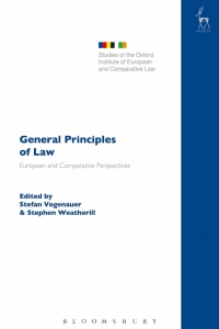 general principles of law 1st edition stefan vogenauer, stephen weatherill 1509933093, 9781509933099