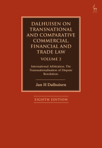 dalhuisen on transnational and comparative commercial financial and trade law volume 2 8th edition jan h