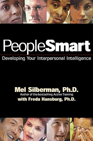 peoplesmart developing your interpersonal intelligence 1st edition melvin l. silberman ,freda hansburg