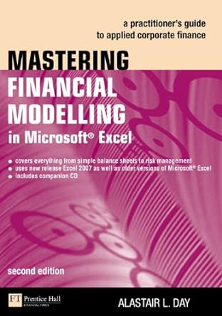 mastering financial modelling in microsoft excel a practitioners guide to applied corporate finance 2nd
