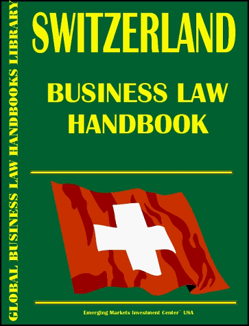 switzerland business law handbook 2nd edition ibp usa 0739705636, 9780739705636