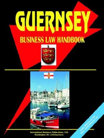 guerncey business law handbook 1st edition ibp usa 0739763016, 9780739763018