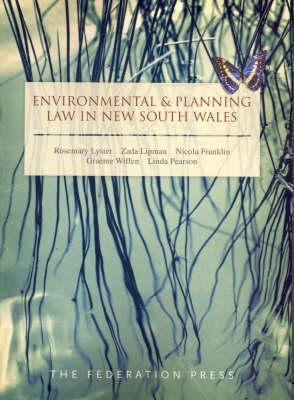 environmental and planning law in new south wales 1st edition rosemary lyster , zada lipman , nicola franklin