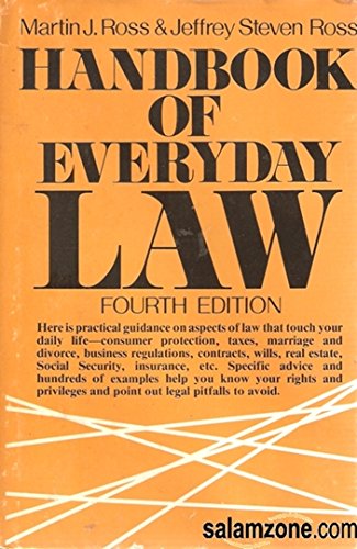 handbook of everyday law 4th edition martin j ross , jeffrey steven ross 0060136596, 9780060136598