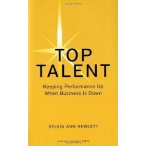 top talent keeping performance up when business is down 1st edition sylvia ann hewlett b003pd5tge