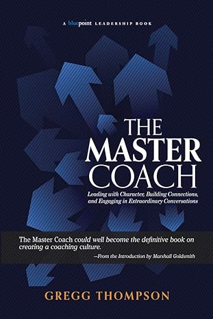 the master coach leading with character building connections and engaging in extraordinary conversations 1st