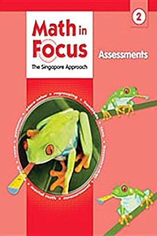 math in focus grade 2 assessments 1st edition marshall cavendish 0669016039, 978-0669016031