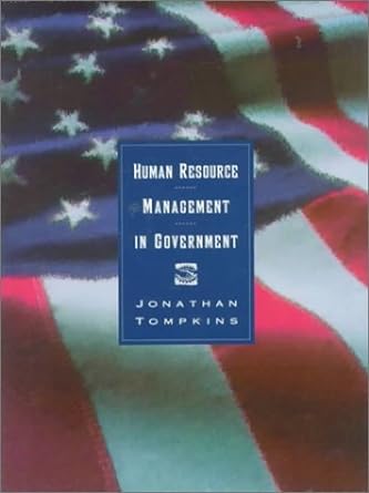 human resource management in government hitting the ground running 1st edition jonathan tompkins b00891d9wi