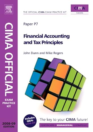 Cima Official Exam Practice Kit Financial Accounting And Tax Principles 2008 Edition