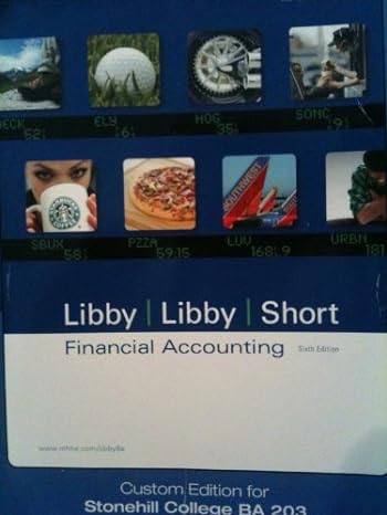 financial accounting 6th edition robert libby 0077405641, 978-0077405649