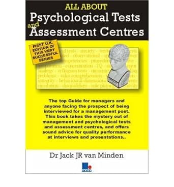 all about psychological tests and assessment centres common 1st edition  b00ffb3pme