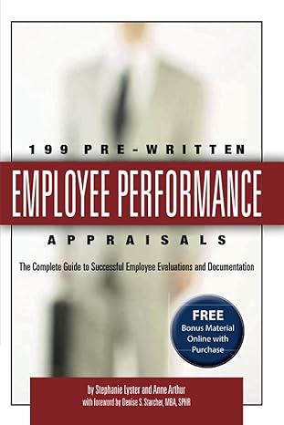 199 pre written employee performance appraisals the complete guide to successful employee evaluations and