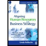 aligning human resources and business strategy 1st edition holbeche b008cm7x5i