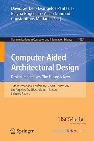 computer aided architectural design design imperatives the future is now 1st edition david gerber ,evangelos