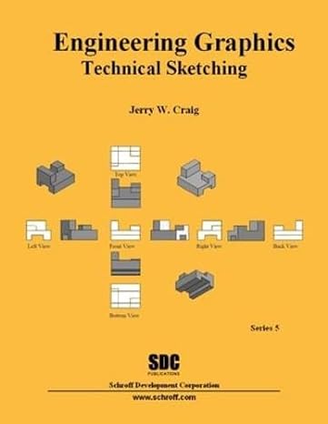 engineering graphics technical sketching series 5 1st edition jerry craig 1585034010, 978-1585034017