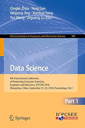 4th international conference of pioneering computer scientists engineers and educators icpcsee 2018 zhengzhou