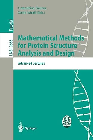 mathematical methods for protein structure analysis and design advanced lectures 1st edition concettina