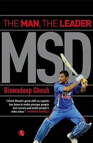 msd the man the leader 1st edition biswadeep ghosh 8129135817, 978-8129135810