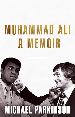 Muhammad Ali A Memoir